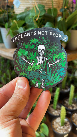 ‘Plants Not People’ Sticker
