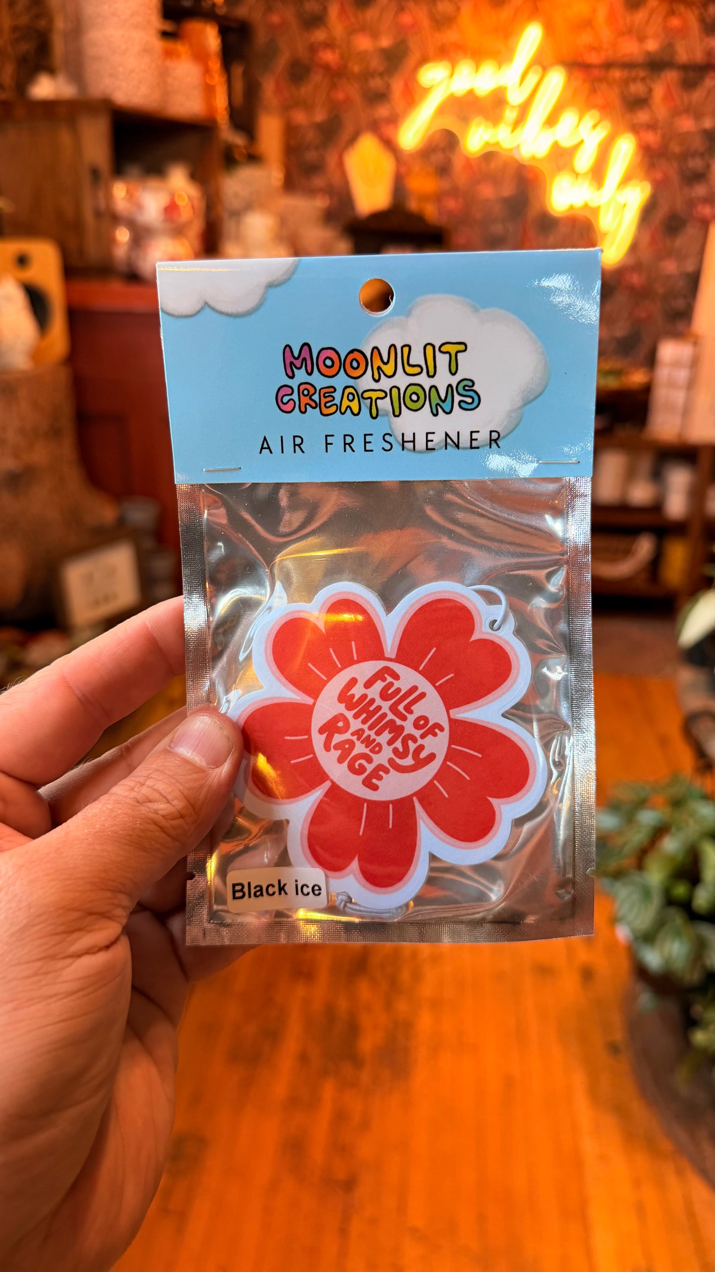 “Full of Whimsy And Rage” Air Freshener
