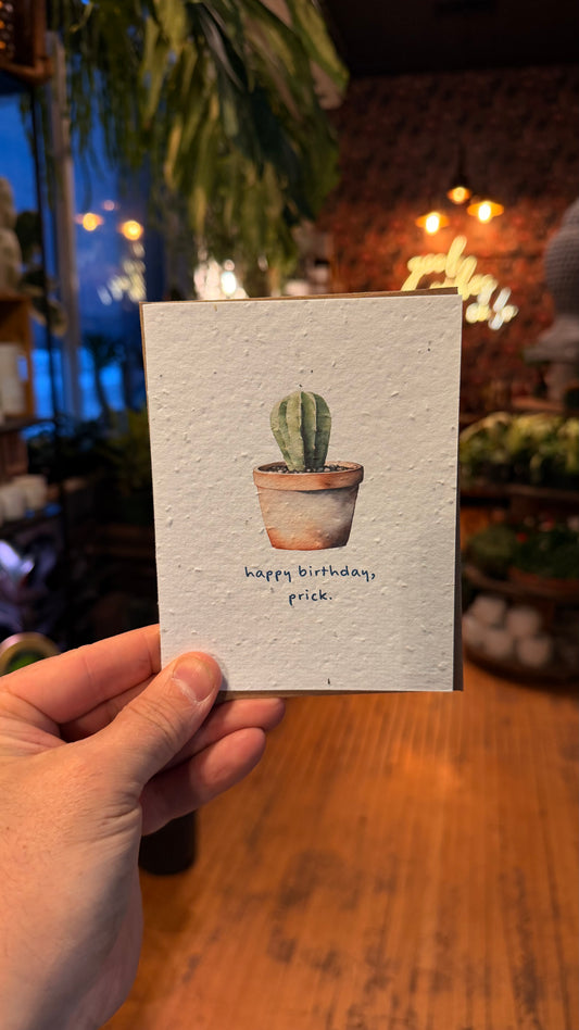 Plantable Cards - Happy Birthday Prick