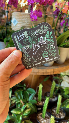 ‘Home Is Where My Plants Are’ Sticker