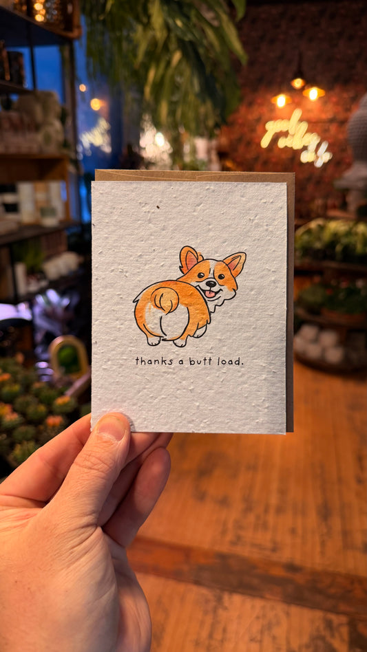 Plantable Cards - Thanks A Buttload