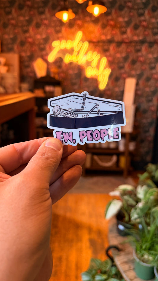 ‘Ew People’ Sticker