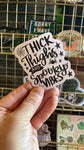 ‘Thick Thighs & Spooky Vibes’ Sticker