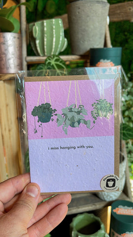 Plantable Cards - I Miss Hanging
