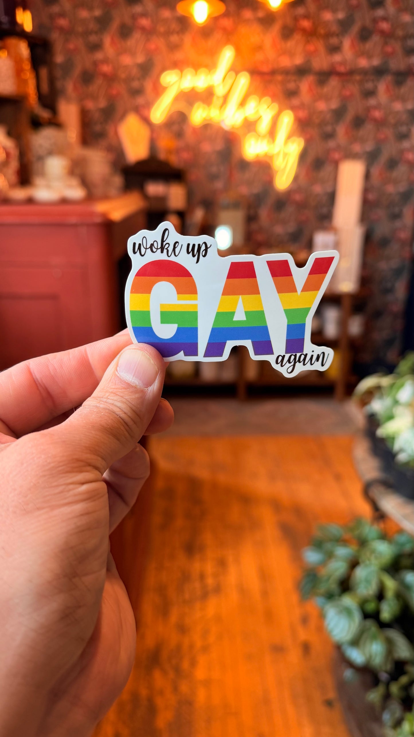 ‘Woke Up Gay’ Sticker