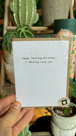 Plantable Cards - Happy F🖤cking Birthday