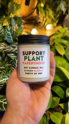 Support Plant Parenthood Candle