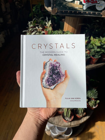 Crystals - A Modern Guide to Healing Book